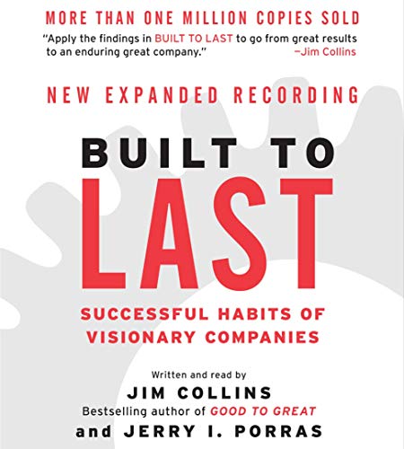 Built to Last: Successful Habits of Visionary Companies - James C. Collins oraz Jerry I. Porras
