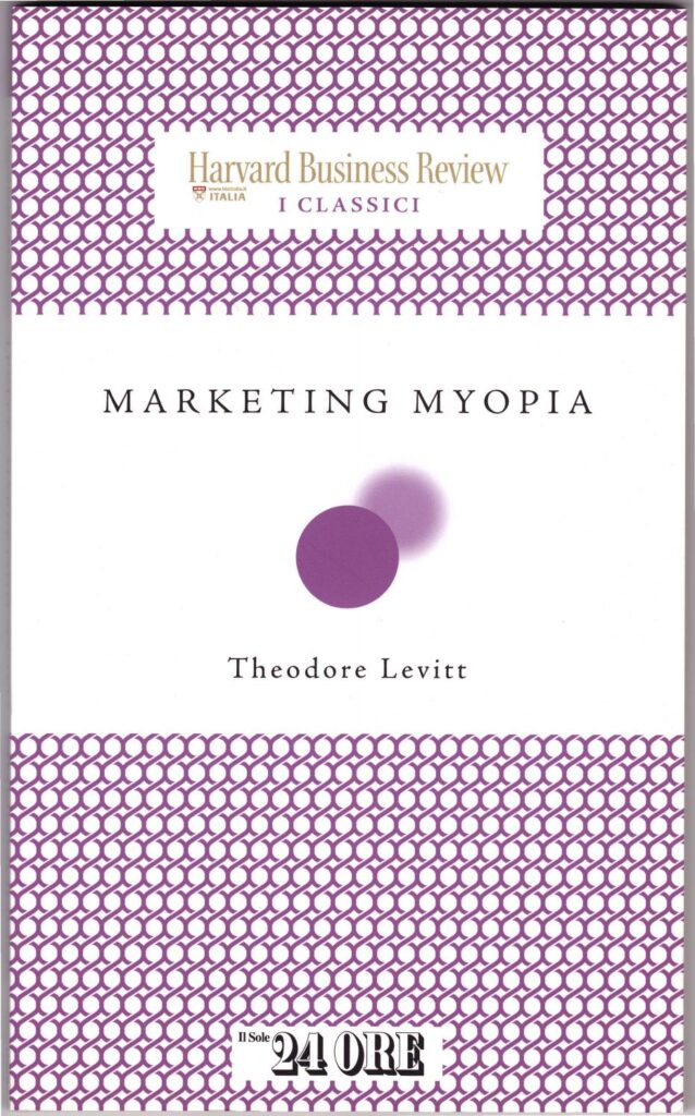 Marketing Myopia autorstwa Theodorea Levitta